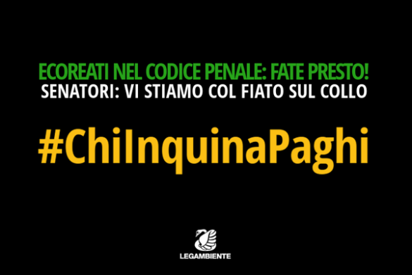 D.d.l. Ecoreati: #ChiInquinaPaghi